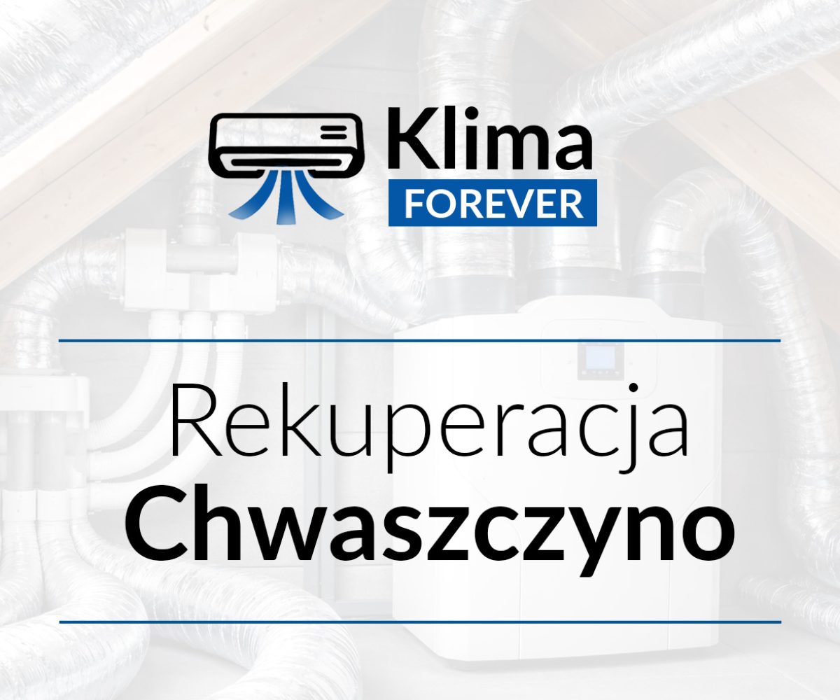 Rekuperacja Chwaszczyno