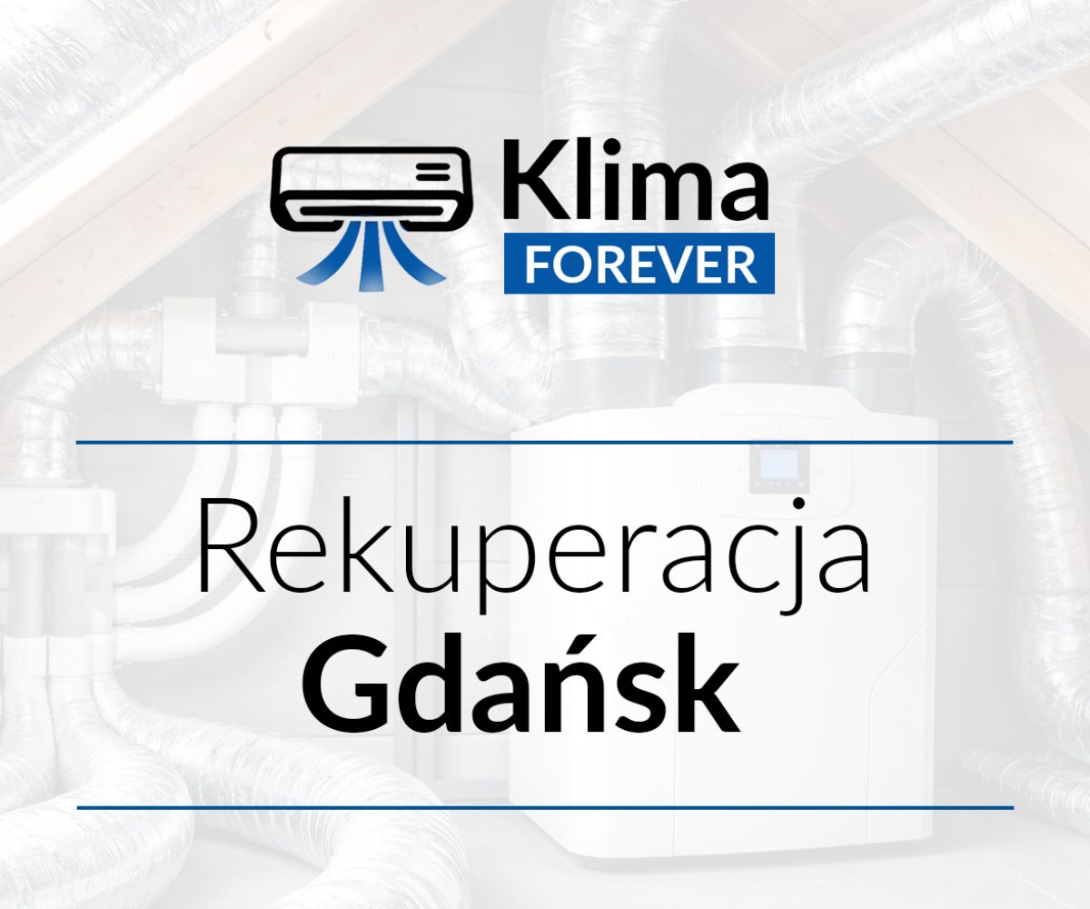 rekuperacja gdańsk